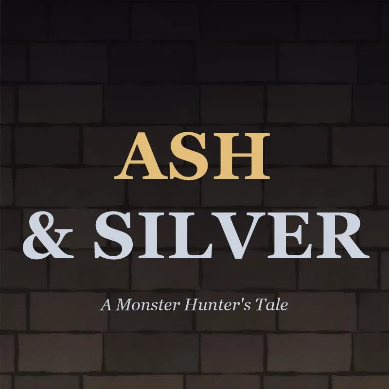 Ash and Silver