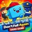Don't Fall Again